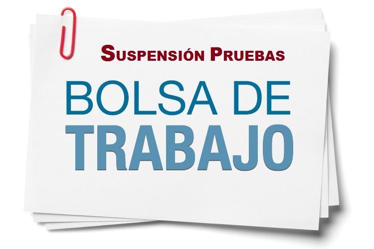 bolsa-de-trabajo-suspensiÓn-pruebas